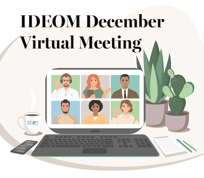 IDEOM Fall Virtual Meeting